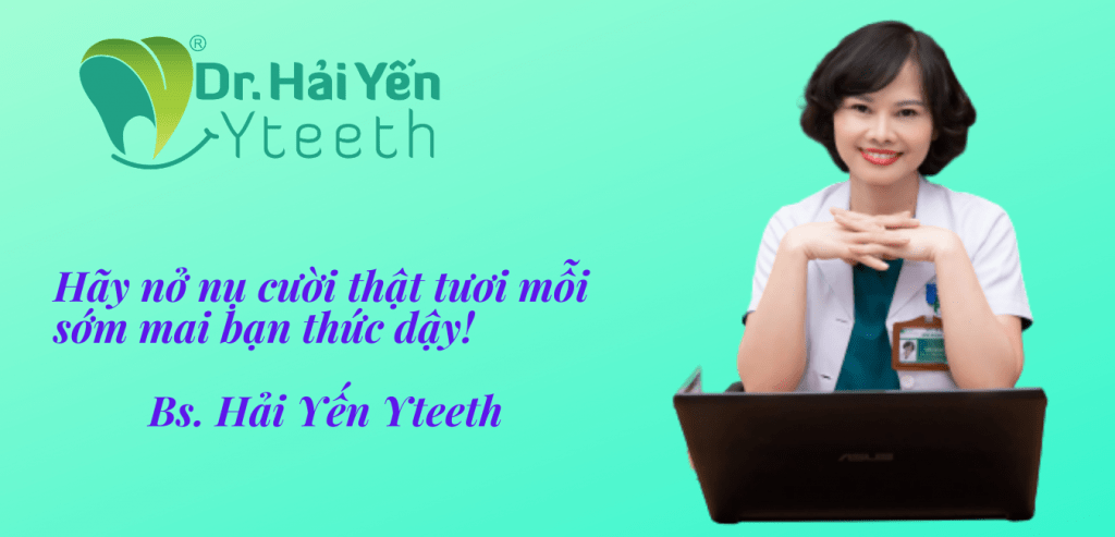 Thạc sỹ - Bác sỹ Trần Thị Hải Yến chuyên gia răng hàm mặt